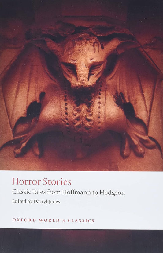 Horror Stories: Classic Tales from Hoffman to Hodgson