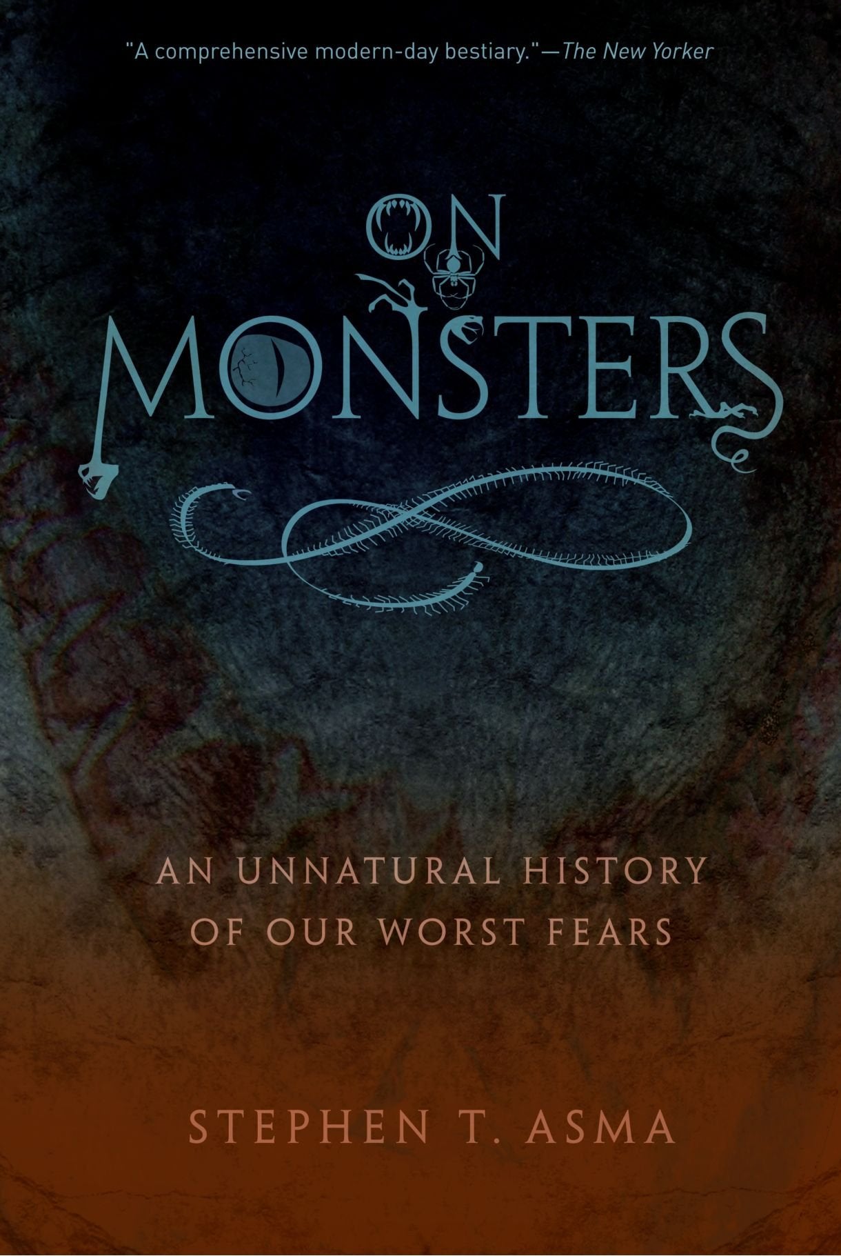 On Monsters: An Unnatural History of Our Worst Fears