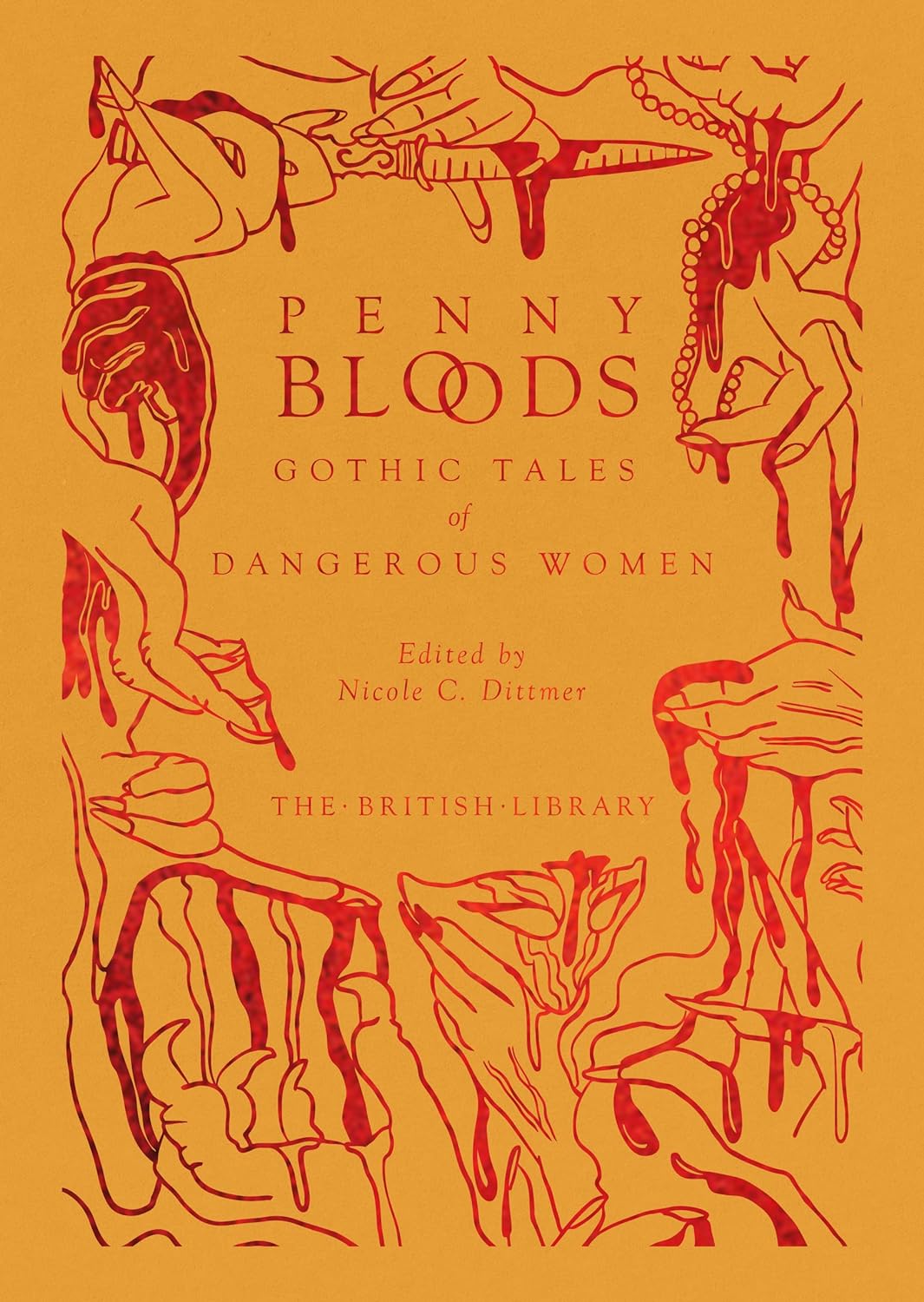 Penny Bloods: Gothic Tales of Dangerous Women