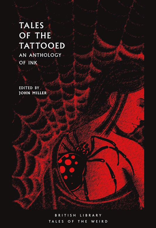 Tales of the Tattooed: An Anthology of Ink