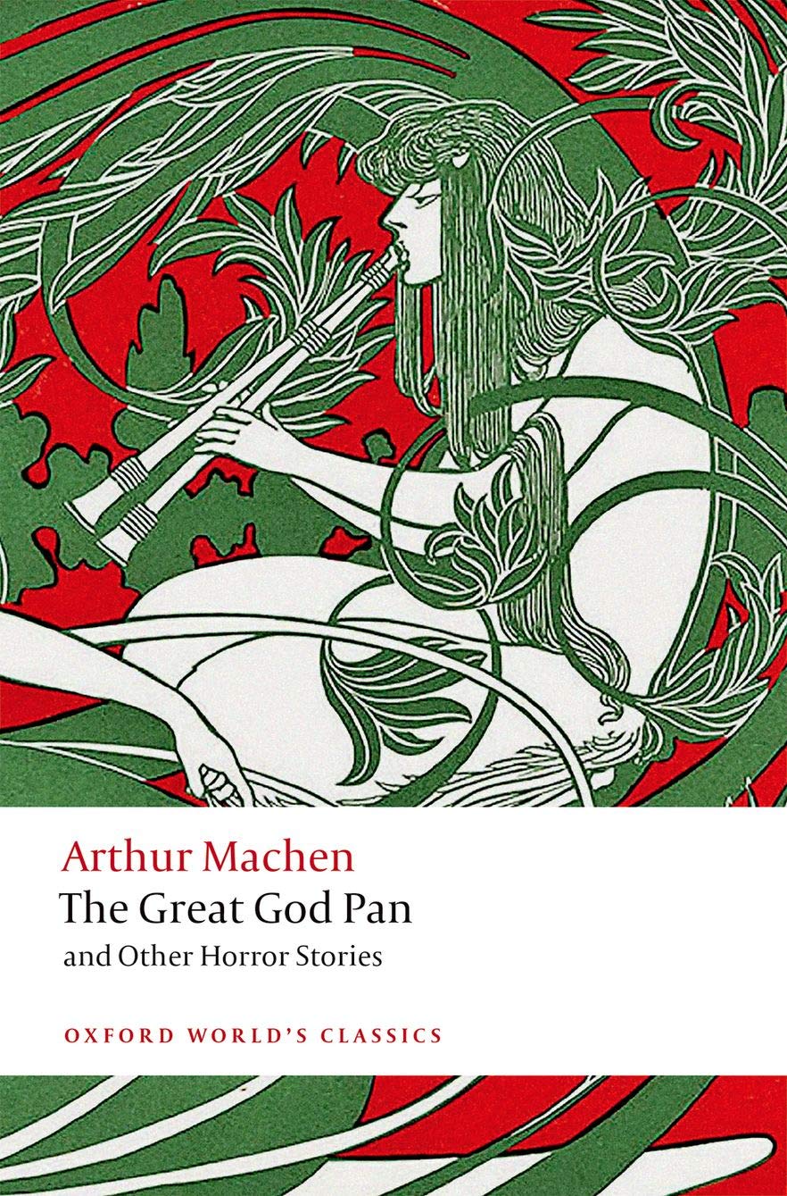 The Great God Pan and Other Stories (Oxford World's Classics)