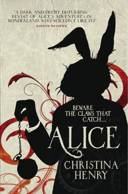 Alice by Christina Henry (2016, Paperback)