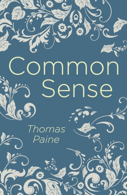 Common Sense by Thomas Paine (Paperback)
