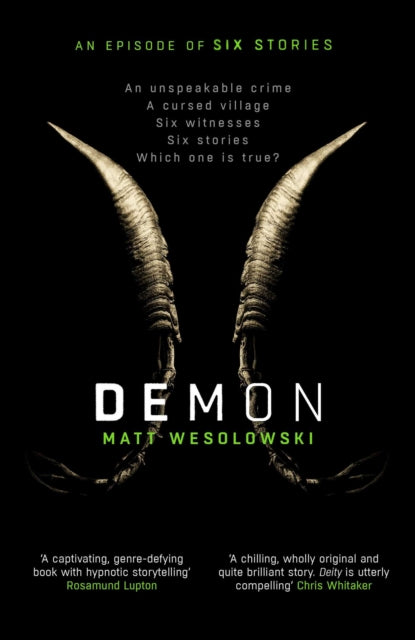 Demon by Matt Wesolowski (Book 6 of Six Stories, Paperback)