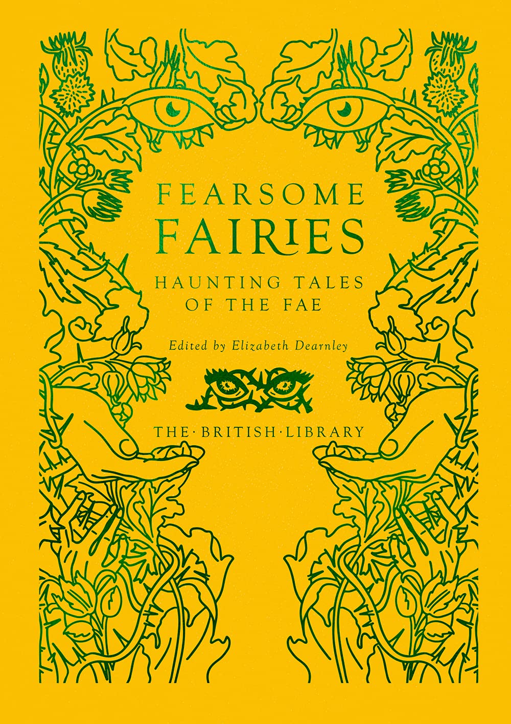 Fearsome Fairies: Haunting Tales of the Fae (Hardback)