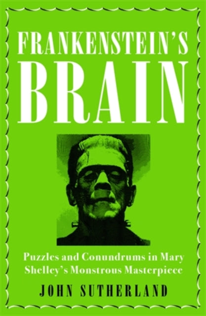 Franeknstein's Brain by John Sutherland (Hardback)