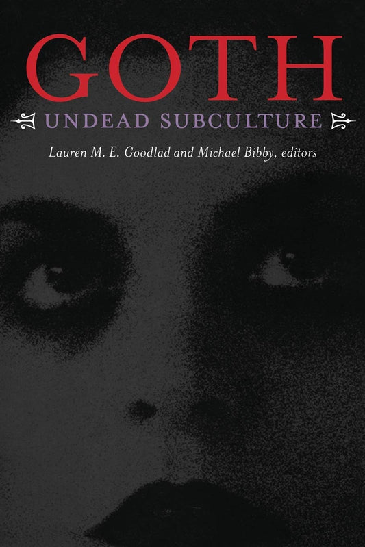 Goth: Undead Subculture (Paperback)