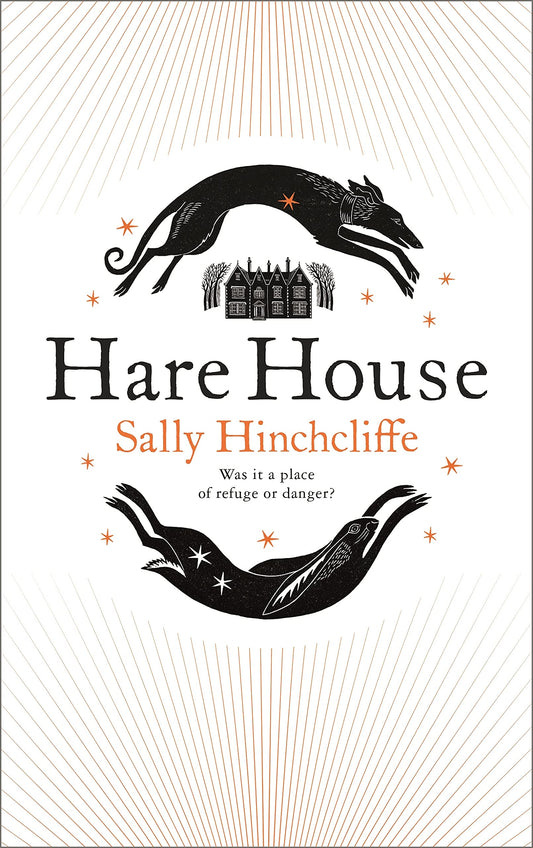 Hare House by Sally Hinchcliffe (Hardback)