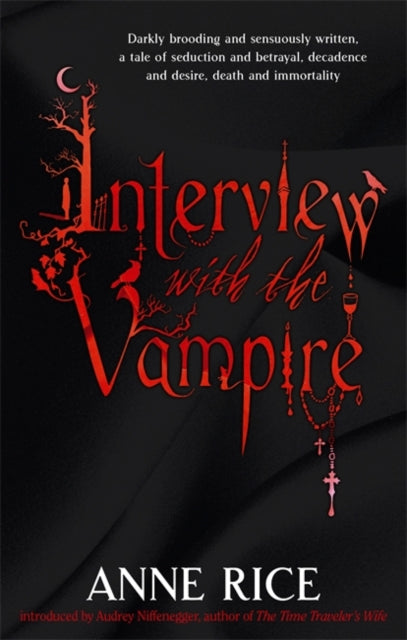 Interview with the Vampire by Anne Rice (Book 1 of the Vampire Chronicles, Paperback)