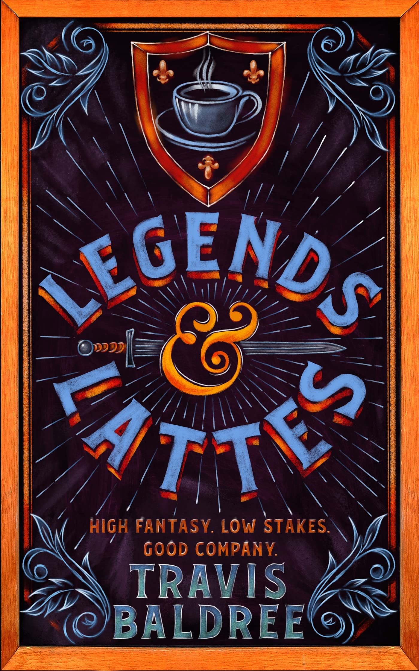 Legends & Lattes by Travis Baldree (Hardback)