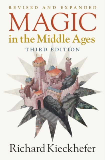 Magic in the Middle Ages by Richard Kieckhefer (Paperback)