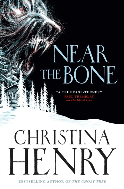 Near the Bone by Christina Henry (Paperback)