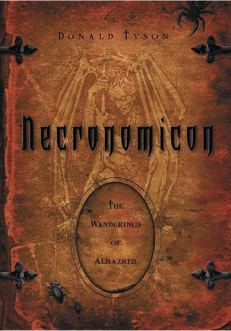 Necronomicon: The Wanderings of Alhazred by Donald Tyson (Paperback)