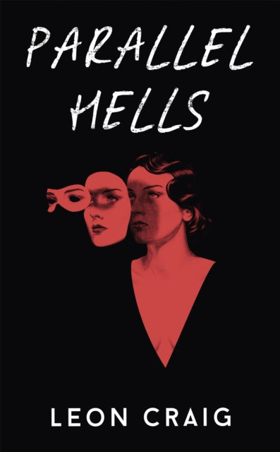 Parallel Hells by Leon Craig (Hardback)