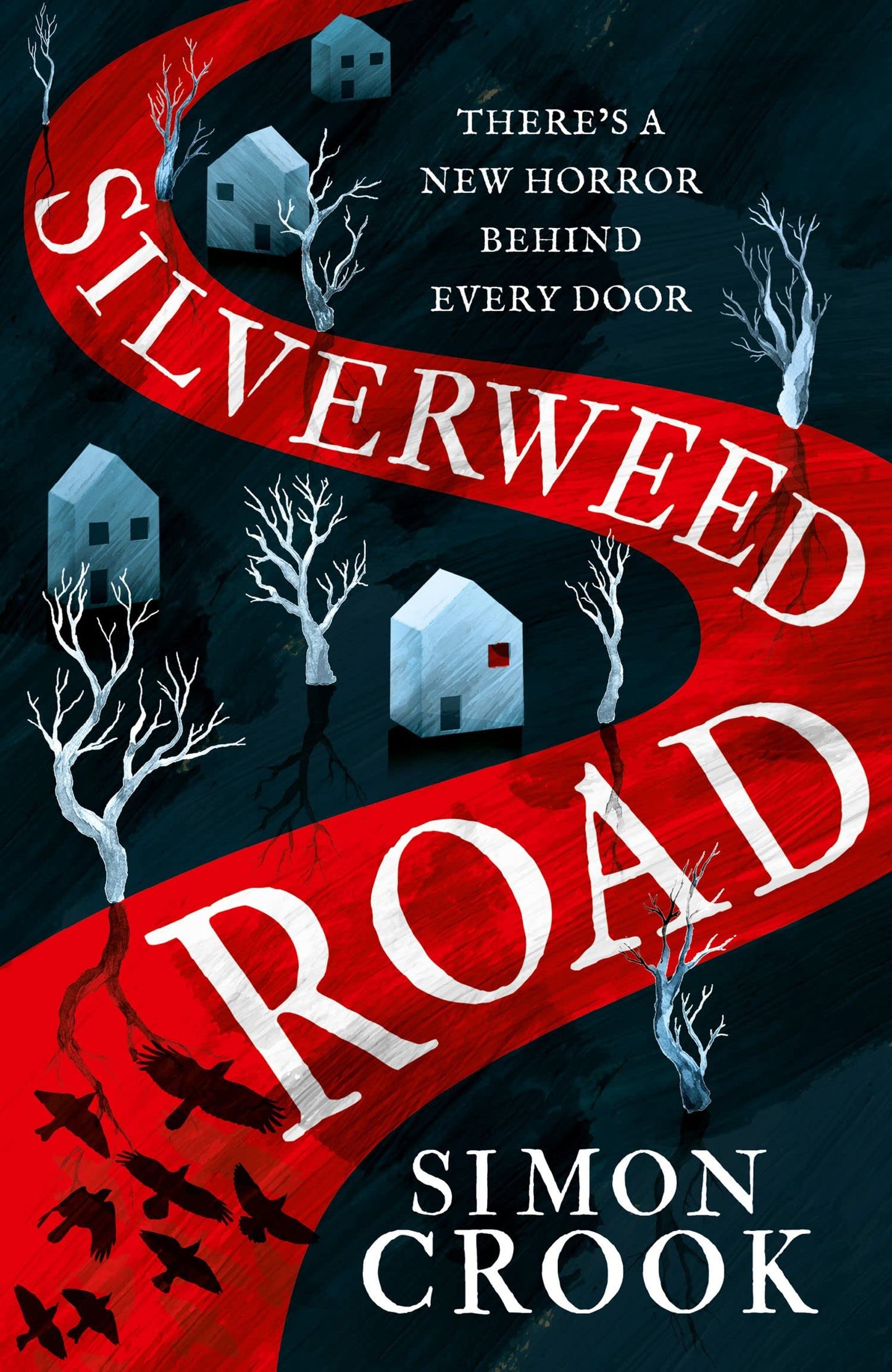 Silverweed Road by Simon Crook (Horror)