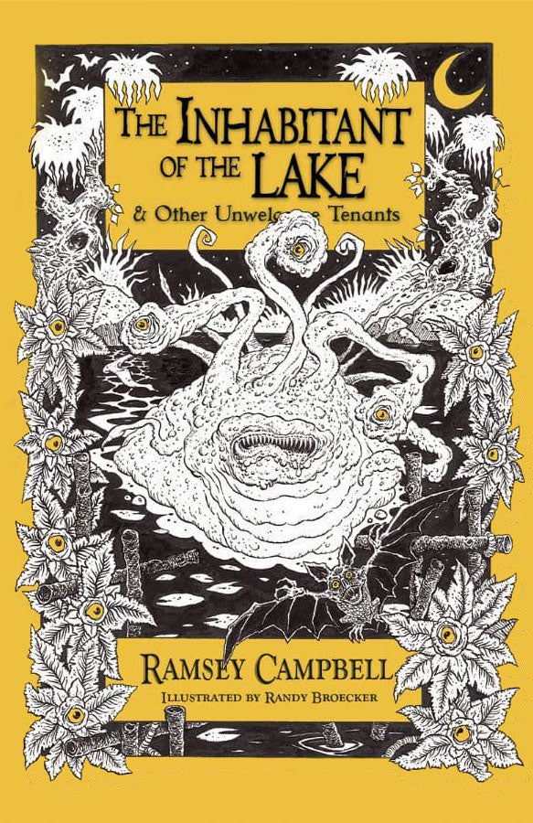 The Inhabitant of the Lake & Other Unwelcome Tenants by Rampsey Campbell (50th Anniversary Reprint, Paperback)