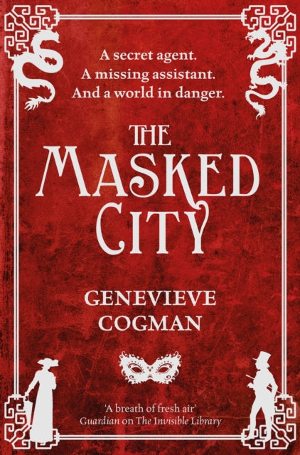 The Masked City by Genevieve Cogman (Book 2 of the Invisible Library, Paperback)