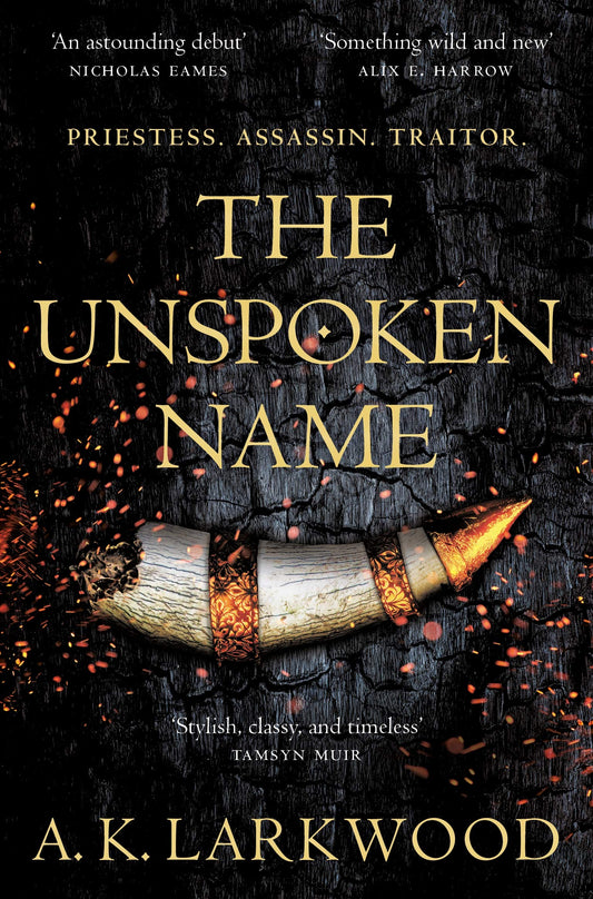 The Unspoken Name (Book 1 of The Serpent Gates)