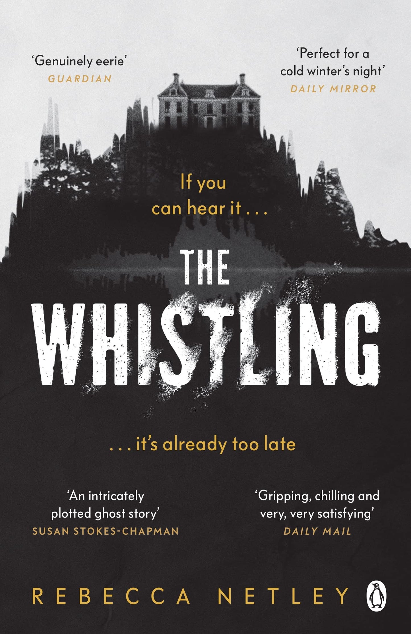 The Whistling by Rebecca Netley (Paperback)