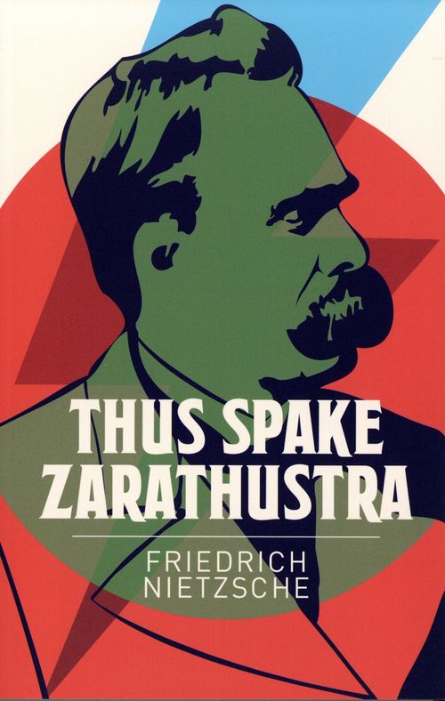 Thus Spake Zarathustra by Friedrich Nietzsche (Paperback)