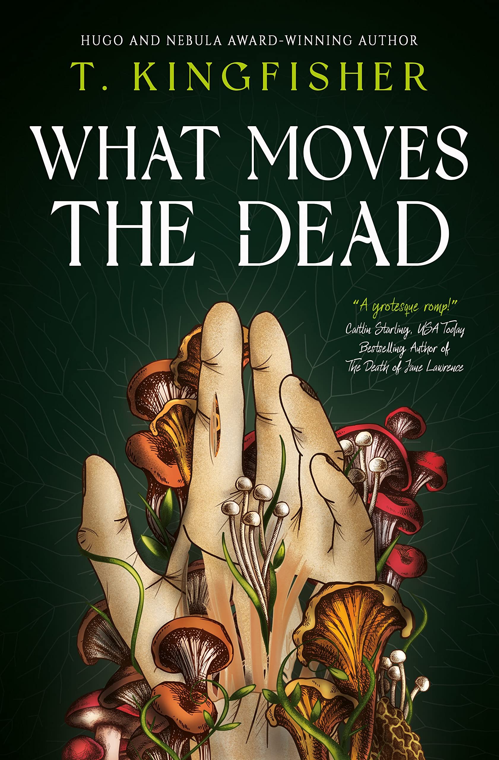 What Moves the Dead by T. Kingfisher (Paperback)