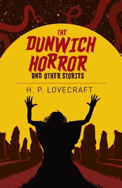 The Dunwich Horror and Other Stories by H.P. Lovecraft (Paperback)