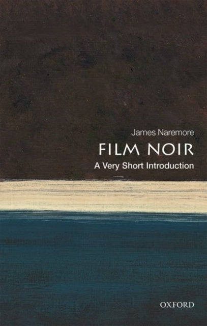 Film Noir: A Very Short Introduction by James Nevermore (Paperback)
