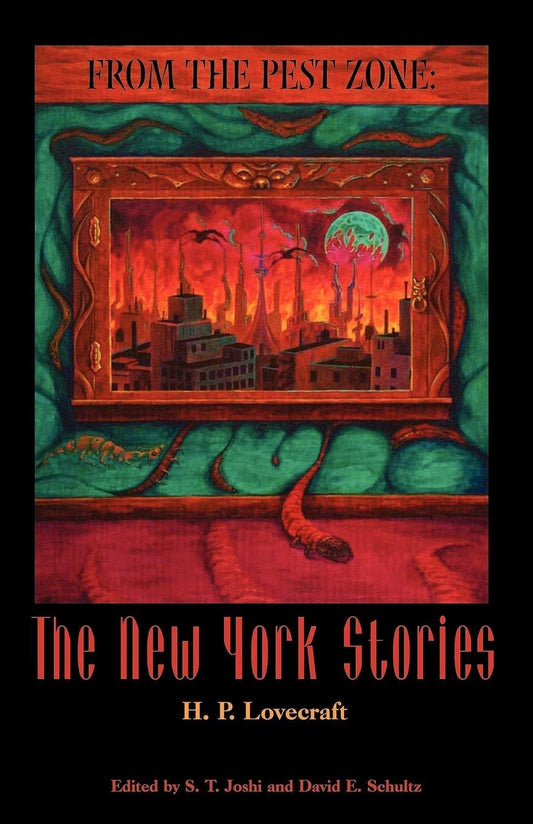 From the Pest Zone: H. P. Lovecraft's New York Stories (Paperback)