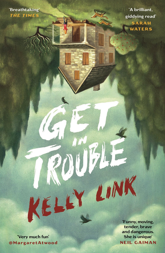 Get In Trouble by Kelly Link (Paperback)
