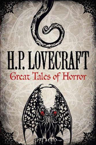 H.P. Lovecraft: Great Tales of Horror (Hardback)