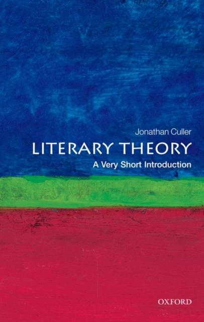 Literary Theory (Oxford University Press Very Short Introductions series, Paperback)