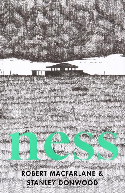 Ness by Robert Macfarlane & Stanley Donwood (Paperback)