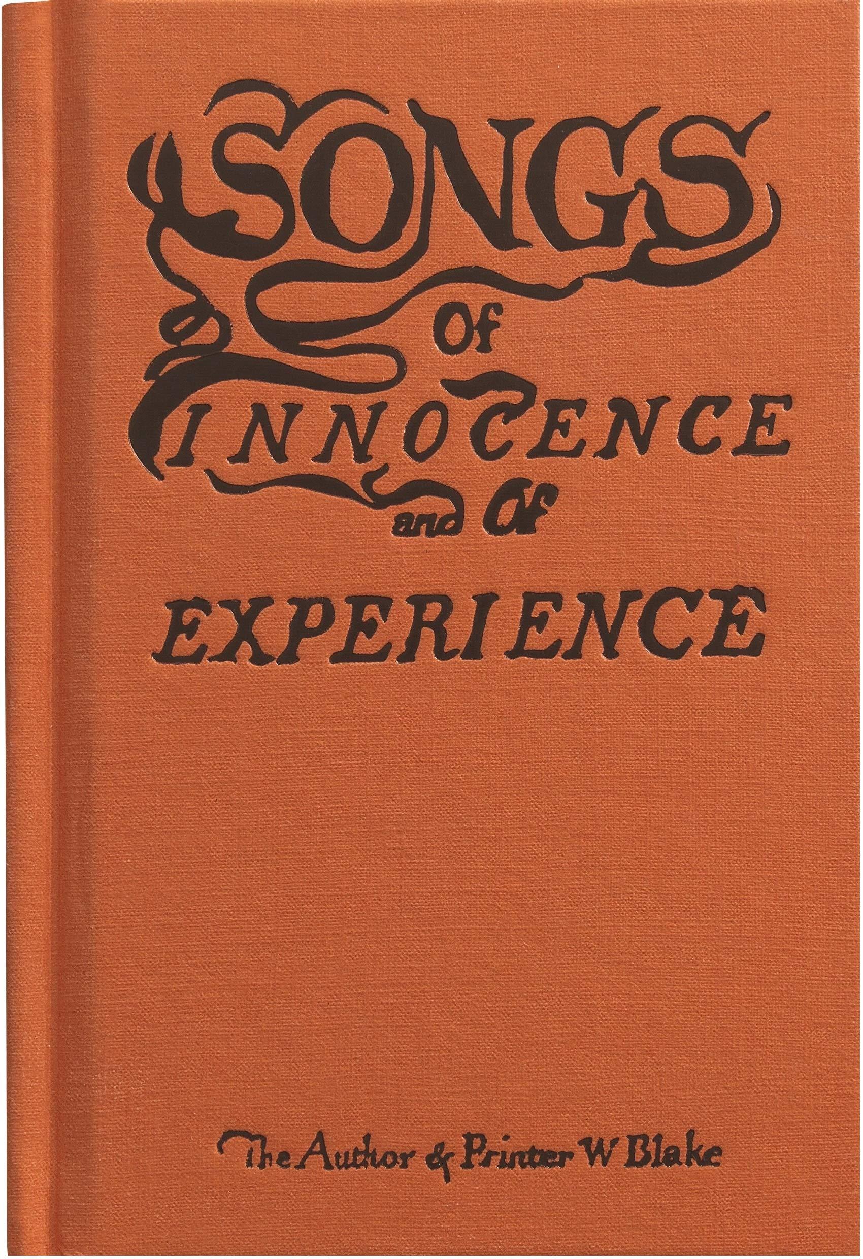 Songs of Innocence & Experience by William Blake (Hardback)