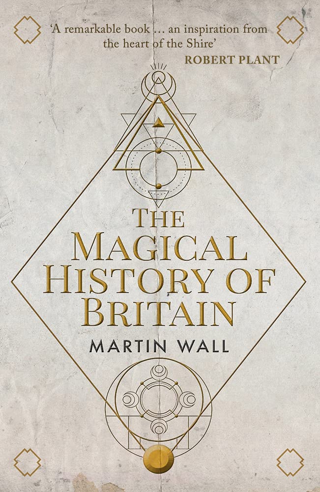 The Magical History of Britain by Martin Wall (Paperback)