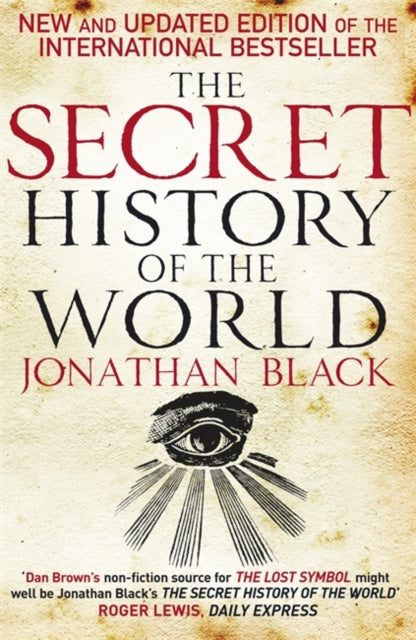 The Secret History of the World by Jonathan Black (Paperback)