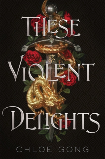 These Violent Delights by Chloe Gong (Paperback)