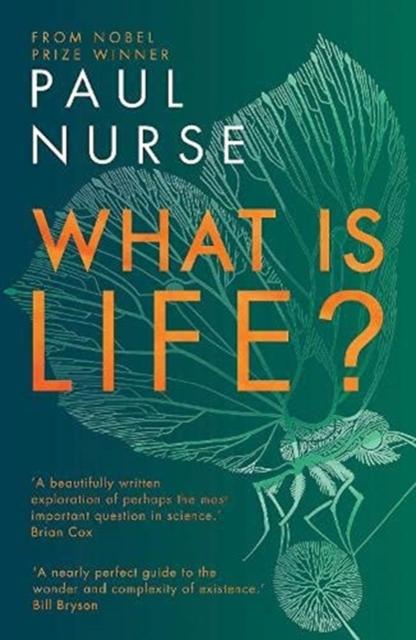 What is Life? by Paul Nurse (Paperback)